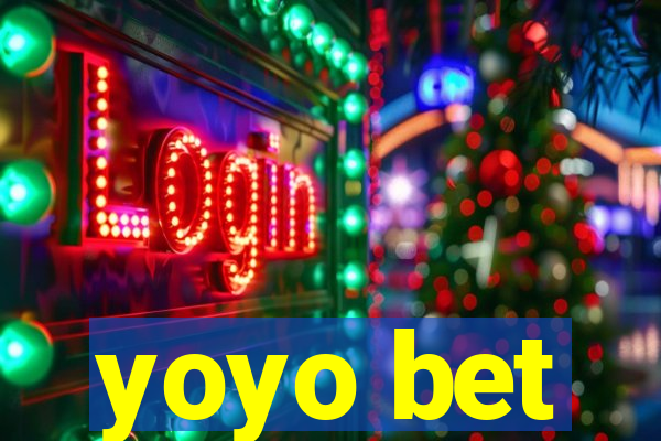 yoyo bet